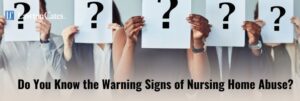 Do You Know the Warning Signs of Nursing Home Abuse?